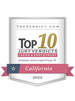 TopVerdict.com | Top 10 JuryVerdicts Labor & Employment | Employee Justice Legal Group, PC | California 2024